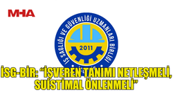 İSG-BİR’DEN "İŞVEREN” TANIMI DÜZENLEMESİNE İLİŞKİN AÇIKLAMA: "SÜRECE KATKI KOYMAYA HAZIRIZ"