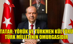 TATAR: BU COĞRAFYADA DAYANIŞMA RUHUMUZUN TEMELİDİR