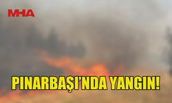 PINARBAŞI’NDA YANGIN: 6 DÖNÜM ARAZİ KÜLE DÖNDÜ
