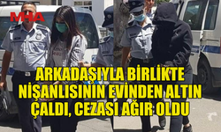 ZİYNET HIRSIZLIĞINA 90 BİN TL CEZA