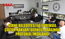 GİRNE BELEDİYESİ İLE EVRENSEL ÇOCUK HAKLARI DERNEĞİ İŞ BİRLİĞİ YAPTI