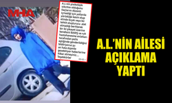 A.L.’NİN AİLESİNDEN AÇIKLAMA: “PSİKOLOJİK DESTEK ALIYOR”