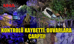 KARAOĞLANOĞLU CADDESİ’NDE ARAÇ SÜRÜCÜSÜ DUVARA ÇARPTI