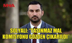SOLYALI: MECLİS’İN İRADESİ YOK SAYILIYOR