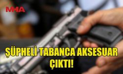 DENETİMDE YAKALANAN TABANCA AKSESUAR ÇIKTI
