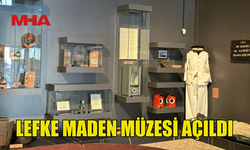 LEFKE MADEN MÜZESİ DÜZENLENEN TÖRENLE AÇILDI