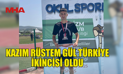 KAZIM RÜSTEM GÜL TÜRKİYE İKİNCİSİ OLDU
