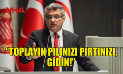 ERHÜRMAN: TOPLAYIN PILINIZI PIRTINIZI, GİDİN!