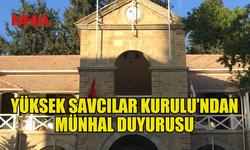 YÜKSEK SAVCILAR KURULU, SAVCI VEYA SAVCI YARDIMCISI MÜNHALİ İÇİN DİLEKÇE KABUL EDİYOR