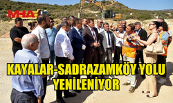 BAŞBAKAN ÜSTEL KAYALAR AYRIMI-SADRAZAMKÖY YOLUNDA İNCELEMELERDE BULUNDU