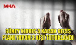 GÜZELYURT’TA YASA DIŞI GKRY'E GEÇİŞ PLANI DEŞİFRE OLDU