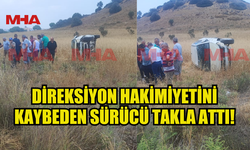 DİREKSİYON HAKİMİYETİNİ  KAYBEDEN ARAÇ SÜRÜCÜSÜ TARLAYA UÇTU