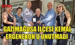 GAZİMAĞUSA İLÇESİ KEMAL ERGENEKON'A VEFA