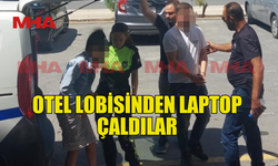 İSKELE'DE OTEL LOBİSİNDEN LAPTOP ÇALAN 2 KİŞİ MAHKEMEYE ÇIKARILDI