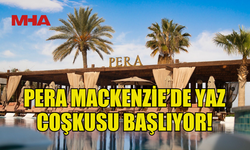 SUMMER GRAND OPENING İLE PERA’DA UNUTULMAZ BAŞLANGIÇ