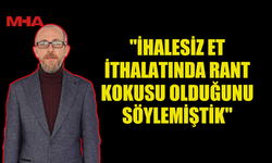 ALAS: "İHALESİZ ET İTHALATINDA RANT KOKUSU OLDUĞUNU SÖYLEMİŞTİK"