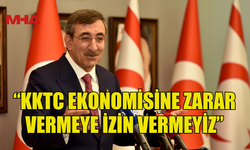 YILMAZ: KKTC EKONOMİSİNE ZARAR VERMEYE İZİN VERMEYİZ