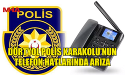 DÖRTYOL POLİS KARAKOLU’NUN TELEFON HATLARINDA ARIZA