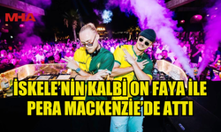 ON FAYA’NIN ENERJİSİ, PERA MACKENZİE’DE TAŞTI