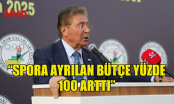 ÜSTEL: “SPORA AYRILAN BÜTÇE YÜZDE 100 ARTTI”