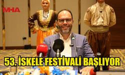 53. GELENEKSEL İSKELE FESTİVALİ BAŞLIYOR