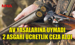 ARAÇTAN ATEŞ AÇAN AVCIYA PARA CEZASI