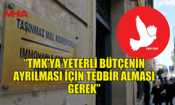 TDP: “TMK’YA YETERLİ BÜTÇENİN AYRILMASI İÇİN TEDBİR ALMASI GEREK”