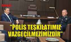 ÜSTEL: "POLİS TEŞKİLATIMIZ VAZGEÇİLMEZİMİZDİR”