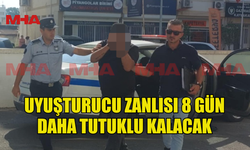 4 GRAM METAMFETAMİN İLE YAKALANAN ZANLI 8 GÜN TUTUKLU KALACAK