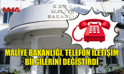 MALİYE BAKANLIĞI, TELEFON İLETİŞİM BİLGİLERİNİ DEĞİŞTİRDİ