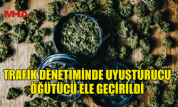 TRAFİK DENETİMİNDE  ÜZERİNDEN MADDE ÖĞÜTÜCÜ ÇIKTI