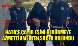 CİNAYET AZMETTİRME DAVASINDA KARAR ÇIKTI