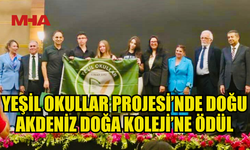 DOĞU AKDENİZ DOĞA KOLEJİ’NE YEŞİL BAYRAK GURURU!