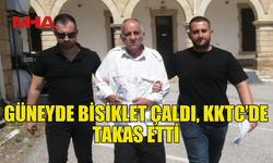 GÜNEYDE BİSİKLET ÇALIP KKTC'DE TAKAS EDEN ŞAHIS MAHKEMEYE ÇIKARILDI