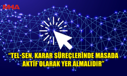 TEL-SEN, FİBER ALTYAPI PROJESİNE İLİŞKİN KARAR SÜREÇLERİNDE AKTİF OLARAK YER ALMAK İSTİYOR