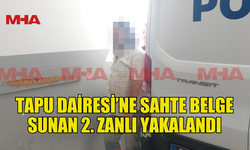 SAHTE BELGE OLAYINDA 2. ZANLI DA YAKALANDI