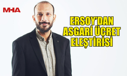 UMUT ERSOY: ASGARİ ÜCRET KAĞIT ÜZERİNDE KALDI