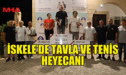 İSKELE FESTİVALİ’NDE TAVLA VE TENİS HEYECANI