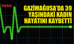 EVİNDE RAHATSIZLANDI, YOLDA HAYATINI KAYBETTİ