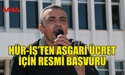 HÜR-İŞ, ASGARİ ÜCRET MASASININ TOPLANMASI İÇİN RESMİ BAŞVURUDA BULUNDU