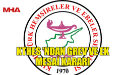 KIBRIS TÜRK HEMŞİRELER VE EBELER SENDİKASI’NDAN GREV VE EK MESAİ KARARI