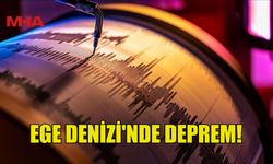 EGE DENİZİ'NDE 4,6 BÜYÜKLÜĞÜNDE DEPREM