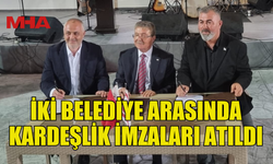TC ANDIRIN BELEDİYESİ İLE BEYARMUDU BELEDİYESİ KARDEŞ BELEDİYE OLDULAR