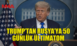 TRUMP: 50 GÜNDE ANLAŞMA YOKSA VERGİLER YÜZDE 100 ARTACAK