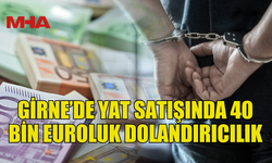 GEÇERSİZ YAT BELGESİYLE 40 BİN EURO VURGUN