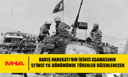 BARIŞ HAREKATI’NIN İKİNCİ AŞAMASININ 51’İNCİ YIL DÖNÜMÜNDE TÖRENLER DÜZENLENECEK