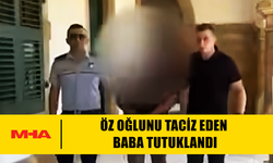 16 YAŞINDAKİ ÖZ OĞLUNU TACİZ ETTİĞİ İDDİASIYLA 48 YAŞINDAKİ BABA TUTUKLANDI!