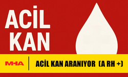 ACİL KAN ARANIYOR  (A RH +)