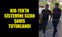KIB-TEK’İN SİSTEMİNE SIZAN ŞAHIS TUTUKLANDI