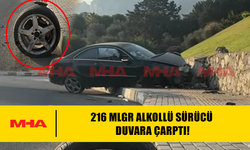 216 MLGR ALKOLLÜ SÜRÜCÜ DUVARA ÇARPTI!